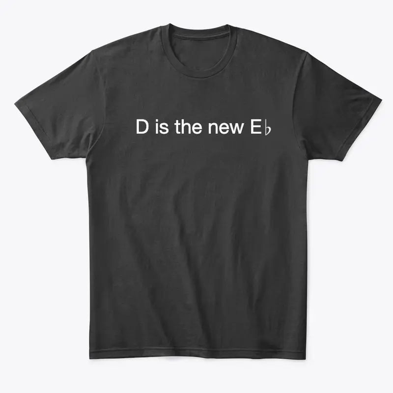 D is the new E flat